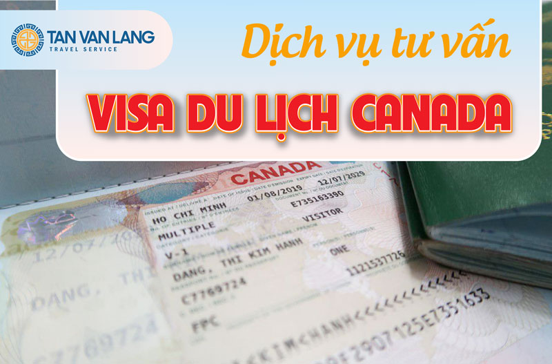 Thông tin visa du lịch Canada mới nhất