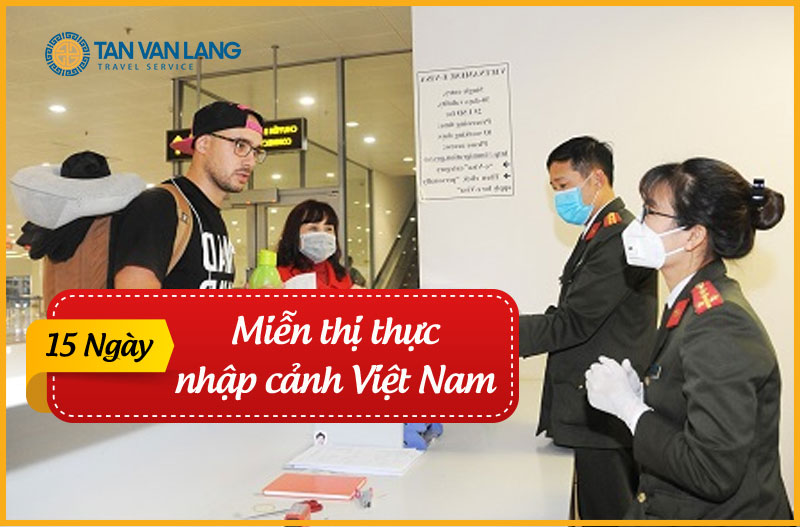 Miễn thị thực nhập cảnh vào Việt Nam 15 ngày đối với 14 nước