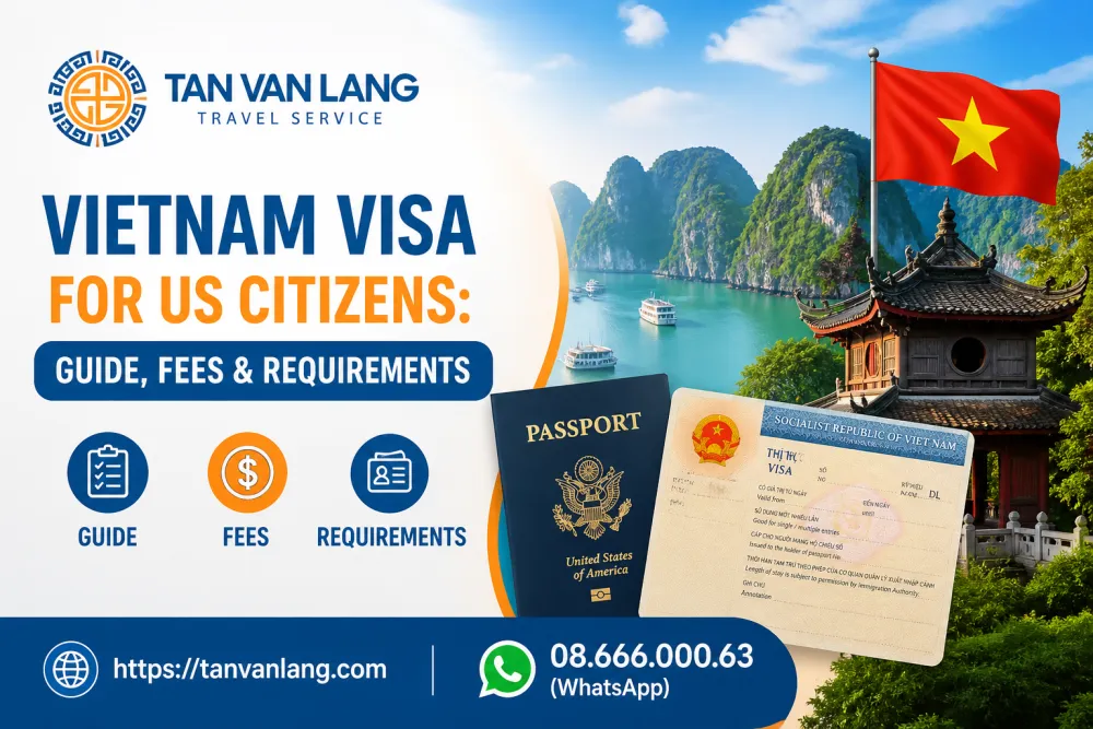 Vietnam Visa for US Citizens 2026: 90 days Evisa & Fees