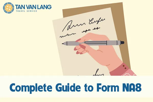 Complete Guide to Form NA8: Temporary Residence Card Application for Foreigners in Vietnam