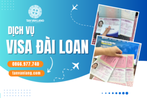 Dịch vụ xin visa Đài Loan uy tín