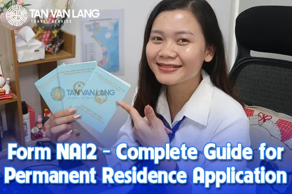 Form NA12: Complete Guide for Permanent Residence Application in Vietnam