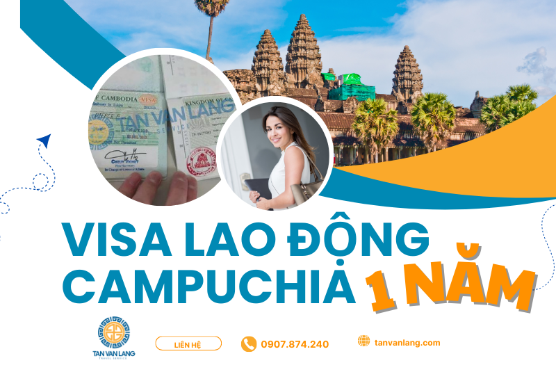 Dịch vụ xin visa lao động Campuchia 1 năm