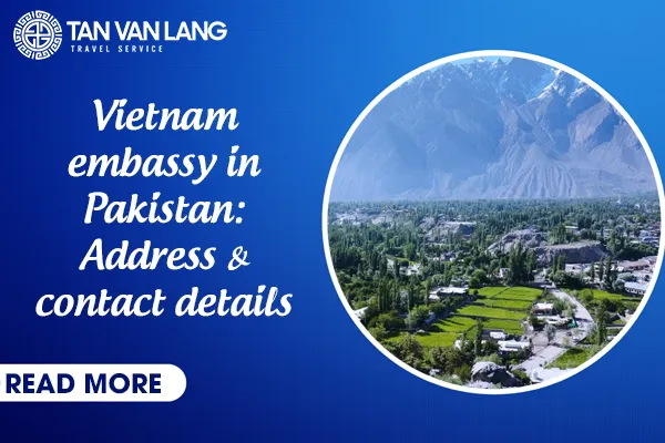 Vietnam embassy in Islamabad, Pakistan 2026: Address & contact details