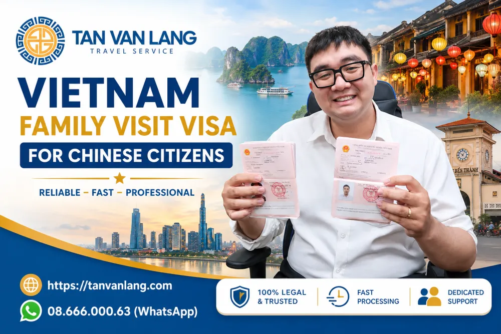 Vietnam family visit visa for Chinese citizens 2026: Fees & Requirements