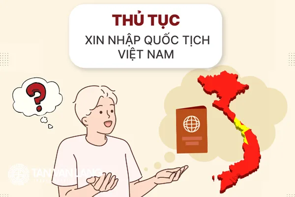 Nhập quốc tịch Việt nam cho việt kiều