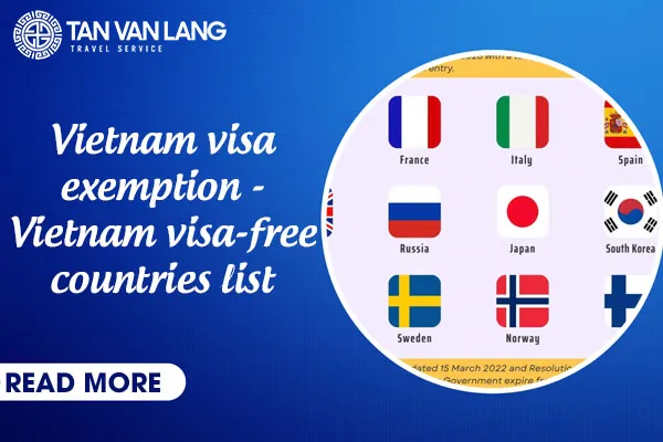 Vietnam visa exemption - Vietnam visa-free countries list