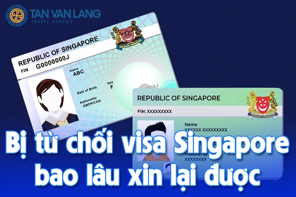 Bị từ chối, rớt visa Singapore