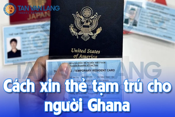 Thẻ tạm trú cho người Ghana