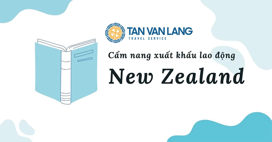 Xuất khẩu lao động New Zealand