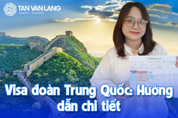 Visa đoàn Trung Quốc