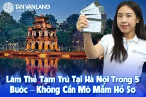 Làm thẻ tạm trú tại Hà Nội