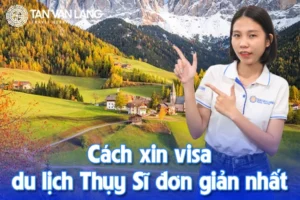 Visa du lịch Thụy Sĩ