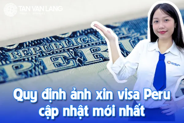 Ảnh xin visa Peru