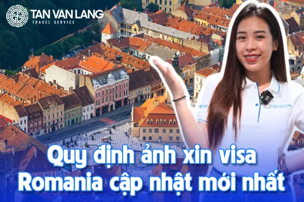 Quy định ảnh xin visa Romania