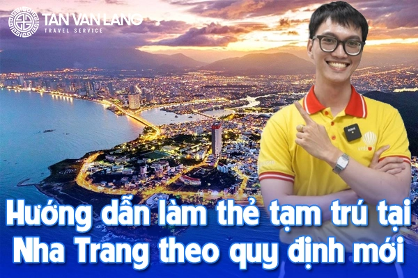 Làm thẻ tạm trú tại Nha Trang