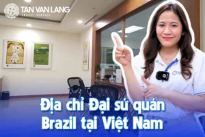 Địa chỉ Đại sứ quán Brazil tại Việt Nam