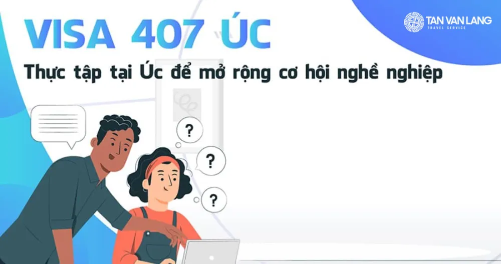 Visa 407 Úc: Checklist hồ sơ cần có trước khi nộp