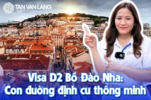 Visa D2 Bồ Đào Nha: Con đường định cư thông minh ít ai biết tới