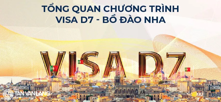 Thủ tục xin visa D7 Bồ Đào Nha (Thu nhập thụ động)