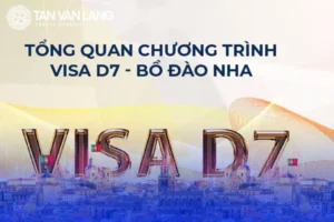 Thủ tục xin visa D7 Bồ Đào Nha (Thu nhập thụ động)