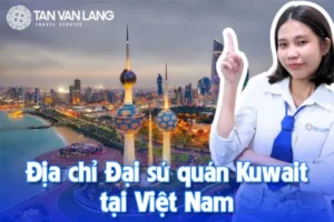 Địa chỉ Đại sứ quán Kuwait tại Việt Nam