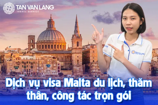 Dịch vụ visa Malta du lịch, thăm thân, công tác trọn gói