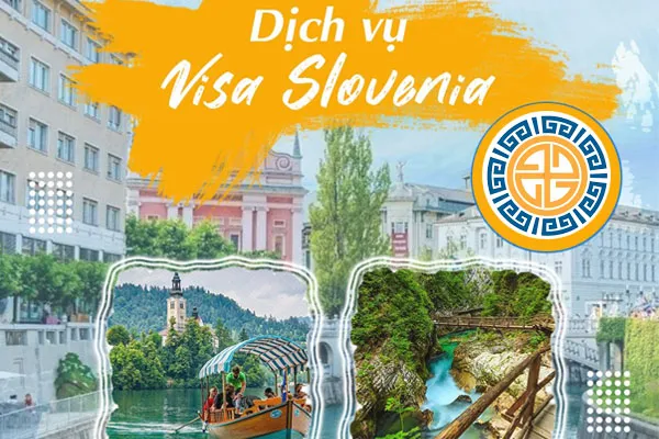 Dịch vụ visa Visa Slovenia du lịch, thăm thân, công tác trọn gói
