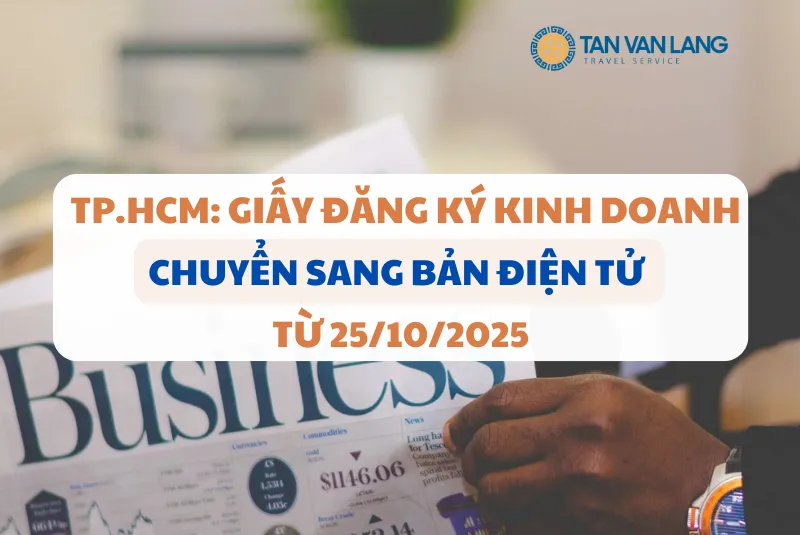 TP.HCM: Giấy Đăng ký kinh doanh chuyển sang bản điện tử từ 25/10/2025