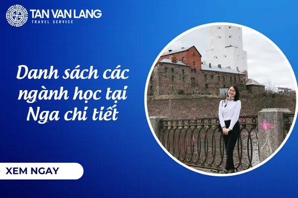 Danh sách các ngành học tại Nga chi tiết 2026