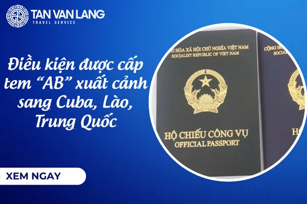 Quy định mới về tem “AB” xuất cảnh sang Cuba, Lào và Trung Quốc – Doanh nghiệp & cá nhân cần lưu ý gì?