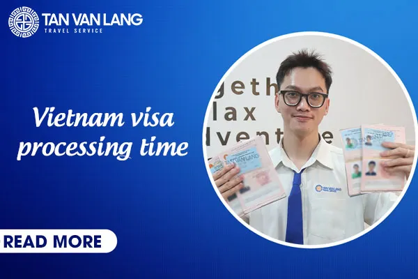 Vietnam visa processing time