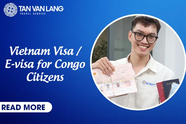 Vietnam Visa / E-visa for Congo Citizens 2026: Guide, Fees & Requirements