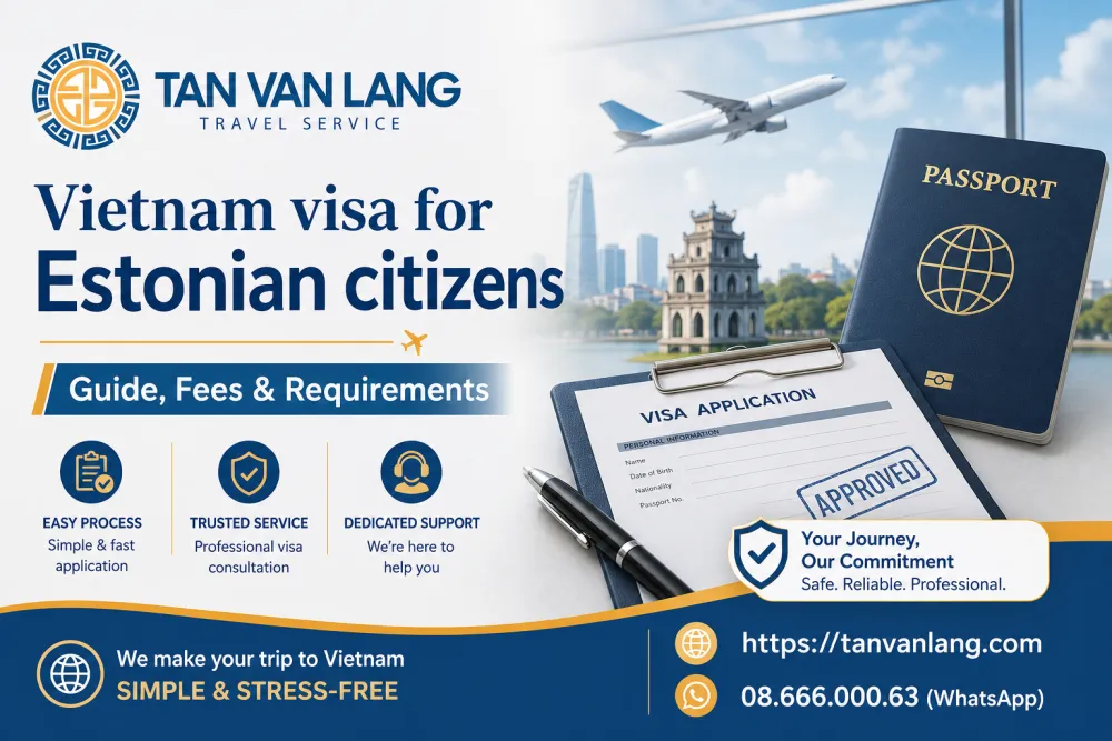 Vietnam visa for Estonian citizens: Guide, Fees & Requirements