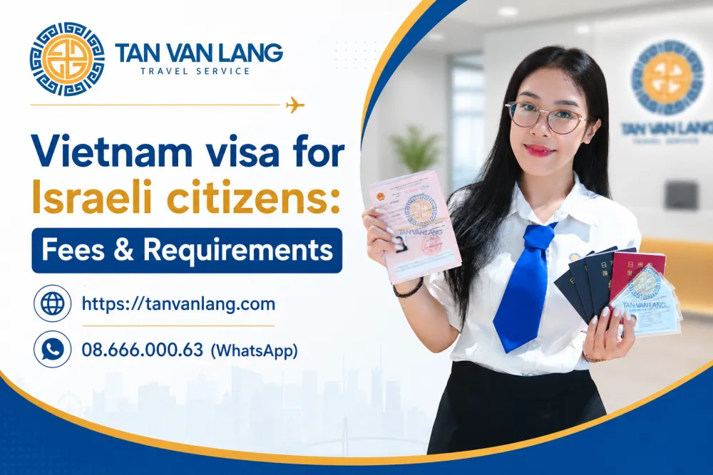 Vietnam visa for Israeli citizens : Fees & Requirements