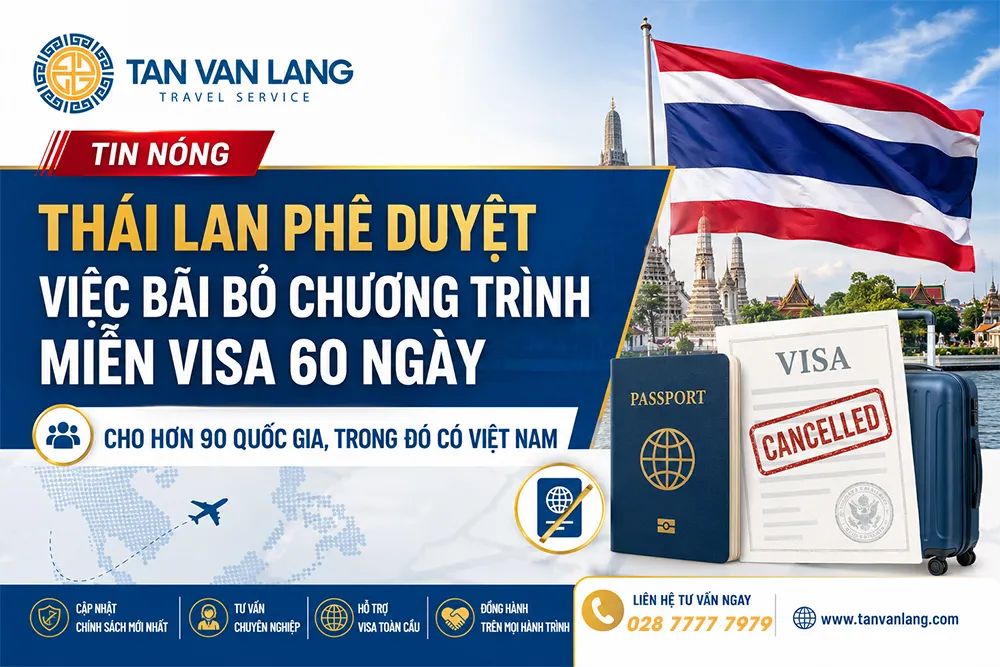 Thái Lan phê duyệt bãi bỏ chính sách miễn visa 60 ngày: Du khách Việt cần lưu ý gì?