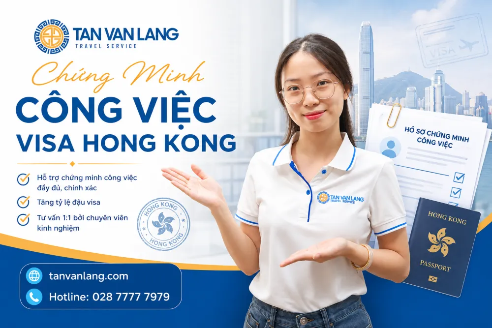Chứng Minh Công Việc Visa Hong Kong 2026: Hồ Sơ Chuẩn A-Z