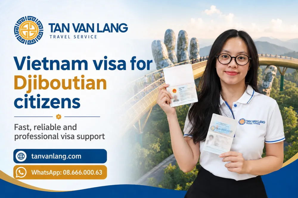 Vietnam visa for Djiboutian citizens : 90 days E-visa & Fees