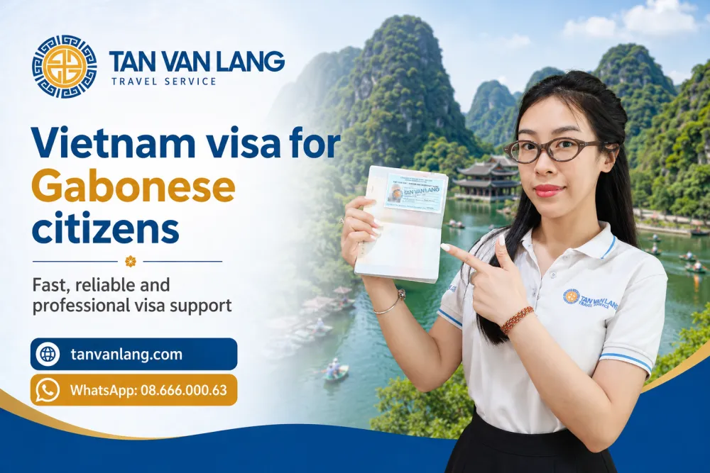 Vietnam visa for Gabonese citizens : 90 days E-visa & Fees