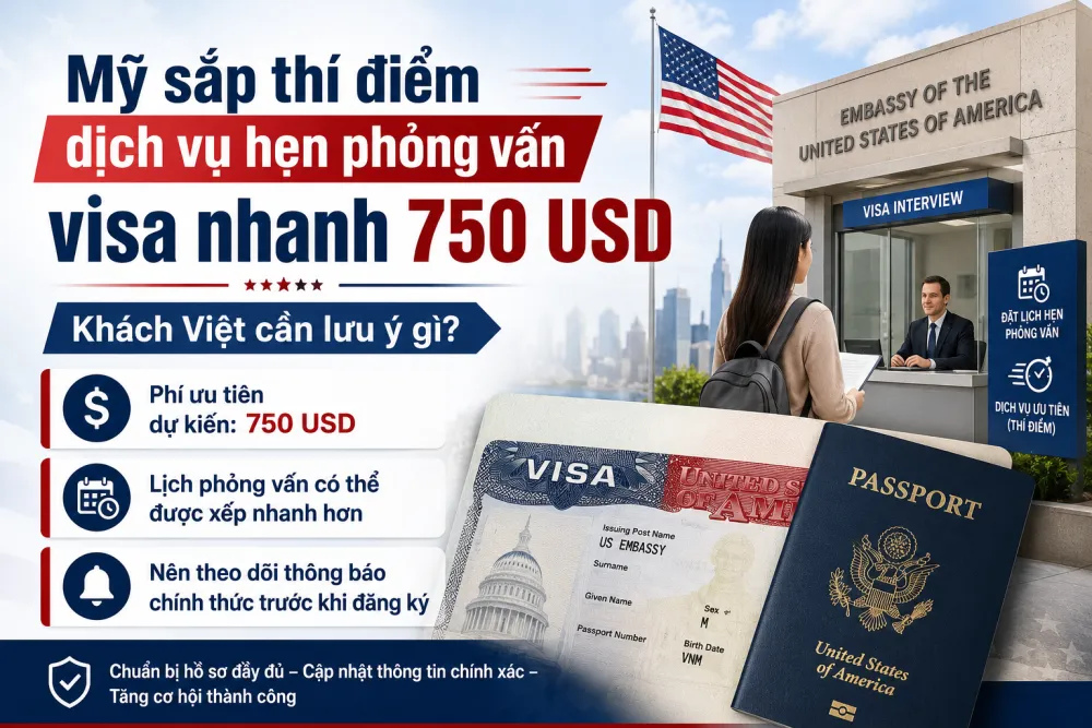 Mỹ sắp thí điểm dịch vụ hẹn phỏng vấn visa nhanh 750 USD: Khách Việt cần lưu ý gì?